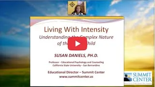 Thumbnail: Living with Intensity: Understanding the Gifted Child - Webinar with Dr Susan Daniels