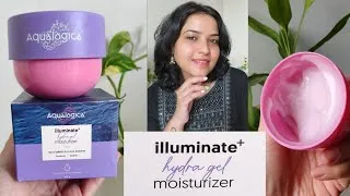 Thumbnail: Aqualogica Hydra Gel Moisturizer Review || illuminate & hydrated glowing skin ✨ 
