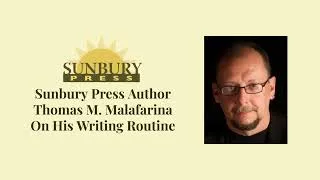 Thumbnail: Thomas M. Malafarina: His Writing Routine