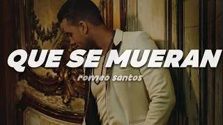 Thumbnail: Romeo Santos - Que Se Mueran | Letra