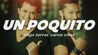 Thumbnail: Carlos Vives, Diego Torres - Un Poquito | Letra