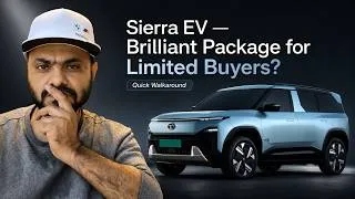 Thumbnail: Tata Sierra EV Walkaround: Premium Pricing, But Worth It?