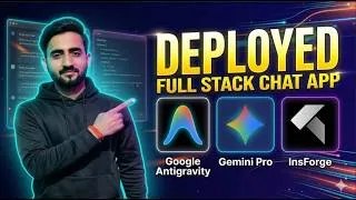Thumbnail: Build & 1-Click Deploy Full-Stack Real-Time Apps with Google Antigravity & InsForge