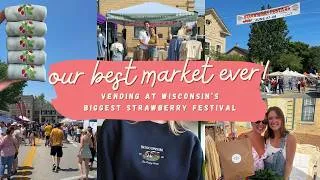 Thumbnail: Our best market EVER?! Vending at Wisconsin's biggest Strawberry Festival + how much we sold | VLOG
