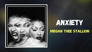 Thumbnail: Megan Thee Stallion - Anxiety (Lyrics)