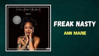 Thumbnail: Ann Marie - Freak Nasty (Lyrics) feat. Big Boogie