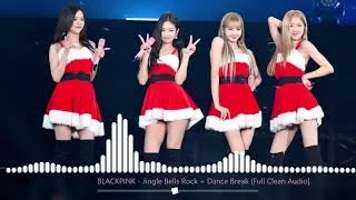Thumbnail: [CHRISTMAS Special] BLACKPINK (블랙핑크) - Jingle Bells Rock + Dance Break (FULL CLEAN Audio)