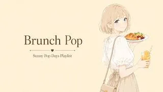 Thumbnail: Brunch Pop for Enjoying a Late Morning | Chores, Work & Cozy Time at Home | Sunny Pop Days