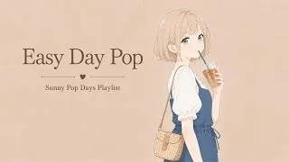 Thumbnail: Easy Day Pop Playlist for Laundry, Chores & Good Mood Days | Sunny Pop Days