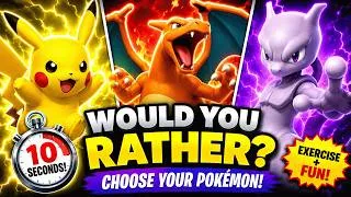 Thumbnail: Would You Rather: FAVORITE POKÉMON Edition ⚡ Kids Brain Break Exercise Game