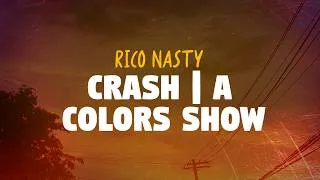 Thumbnail: Rico Nasty - CRASH | A colors show (Lyrics)