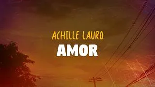 Thumbnail: Achille Lauro - AMOR (Lyrics)