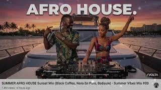 Thumbnail: SUMMER AFRO HOUSE Sunset Mix (Diplo, Adam Port, Coldplay) - Summer Vibes Mix #8