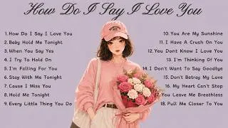 Thumbnail: Top Love Songs 2026, How Much You Mean To Me🌸Songs Playlist🌻Love Songs🍃Music Video🍁Song Lyrics