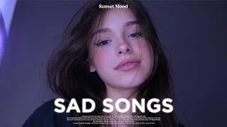 Thumbnail: Apogolize ~ Sad Songs Playlist 💔 Sad Breakup Songs That Make You Cry