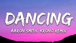 Thumbnail: Aaron Smith - Dancin (KRONO Remix) Lyrics | Dancin Till The Break Of Dawn