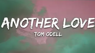 Thumbnail: Tom Odell - Another Love (Lyrics)