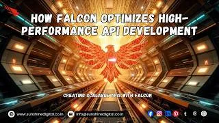 Thumbnail: How Falcon Optimizes High-Performance API Development