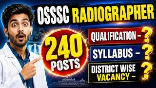 Thumbnail: OSSSC Radiographer Recruitment 2026 | 240 Posts  | Qualification, Syllabus & District-Wise Vacancy