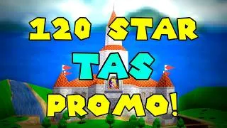 Thumbnail: SM64 120 TAS PROMO - A New Era
