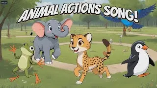 Thumbnail: The Animals Actions Song!  Learn animal names and fun verbs!