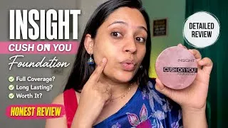 Thumbnail: INSIGHT Cush On You Foundation Review | Full Coverage, Finish | Honest Review