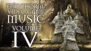 Thumbnail: Epic Choral Video Game Music Vol. 4