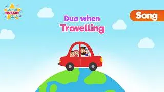 Thumbnail: Dua When Travelling | Islamic Nursery Rhymes for Kids | Vocals Only | Journey Dua for Kids Song