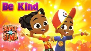 Thumbnail: BE KIND ✨ Super Sema 💛 Cartoons for Kids