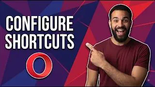 Thumbnail: How To Configure Shortcuts In Opera (Step By Step Guide)