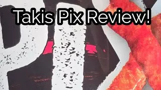 Thumbnail: Happy Saturday And Takis Pix Review!