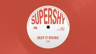 Thumbnail: Supershy - Keep it Rising (Official Audio)
