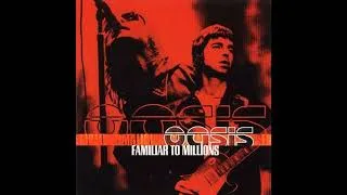 Thumbnail: Oasis - Familiar To Millions (Liam’s Vocal, Noel’s Guitar, Andy’s Bass, Alan's Drum Feeds)