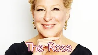Thumbnail: The Rose - Bette Midler - With Lyrics