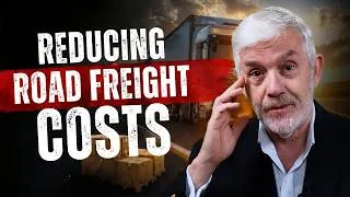 Thumbnail: Cut Your Road Freight Costs - 5 Tips to Cut Your Transport Spend - (10-10 of Cost Saving Series)