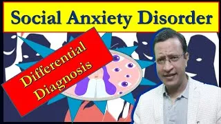 Thumbnail: Differential Diagnosis in Social Anxiety Disorder [Social Phobia]