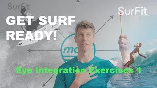 Thumbnail: Eye Integration Exercises 1, Enhance Your Surf Skills