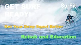 Thumbnail: SurFit: Get Your Deep Squat Better, Boost Your Surfing Performance