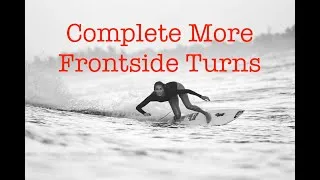 Thumbnail: How to complete more frontside turns while surfing with this simple technique.