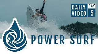Thumbnail: power surf - Day 5