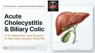 Thumbnail: Acute Cholecystitis & Biliary Colic- RUQ Pain- AI Simulated Case Discussion