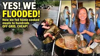 Thumbnail: We Flooded! How We Fed Home Cooked Meals to Hundreds Of Grid for Cheap!