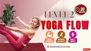 Thumbnail: 30-Minute Level 2 Yoga Flow 🔥 Feel Stronger, More Flexible & Energized Today!