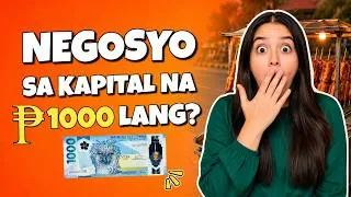 Thumbnail: 7 Negosyong Pwedeng Simulan sa ₱1,000 Lang