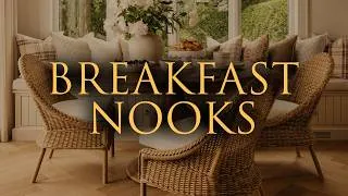 Thumbnail: How to Decorate a Beautiful Breakfast Nook | Our Top 6 Interior Design Tips