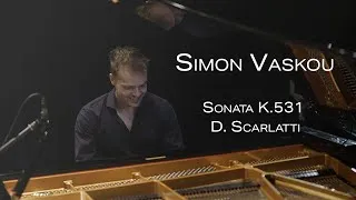Thumbnail: Scarlatti Sonata K 531 - Simon Vaskou, piano