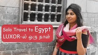 Thumbnail: A day in Luxor - My solo travel experience