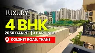 Thumbnail: Luxury 4 BHK Balcony Flat For Sale In Thane | 2050 Carpet | Servant Room | 3 Parking