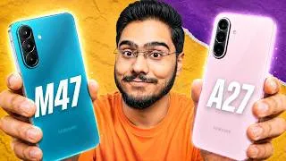 Thumbnail: Samsung A27 5G vs M47 5G Review | Why You Should Pay More?