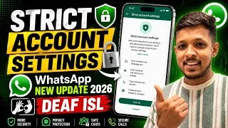 Thumbnail: How to Enable Strict Account Settings on WhatsApp (2026)🔒 | New Privacy & Security Update | DEAF ISL
